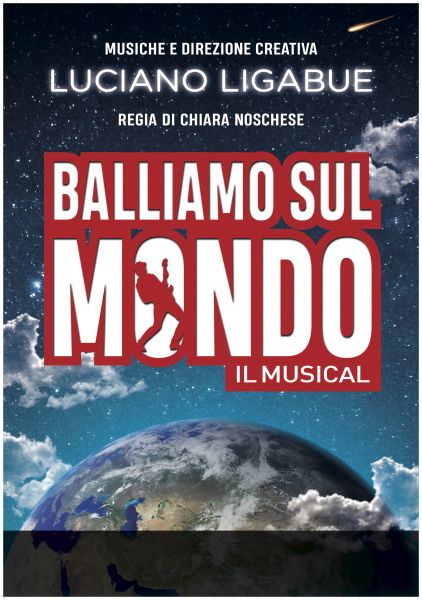 Arriva a Reggio Calabria il musical di Ligabue "Balliamo sul mondo"